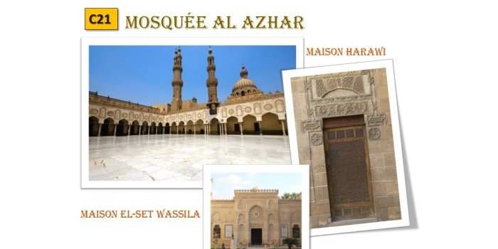 C21_MOSQUEE AL AZHAR + Maison Harawi et La maison d'El-Set Wassila*
