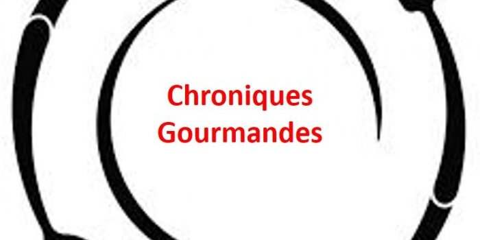 Les Chroniques Gourmandes - Janvier 2024