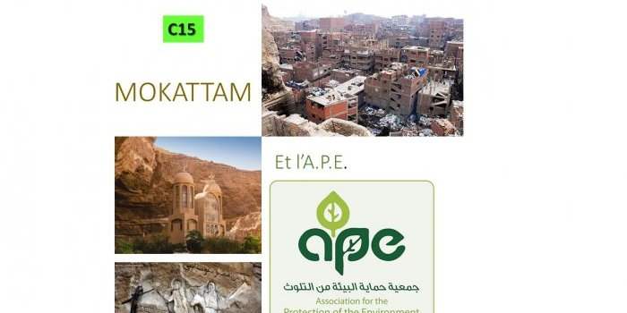 C15_MOKATTAM et l'Association pour la Protection de l'Environnement